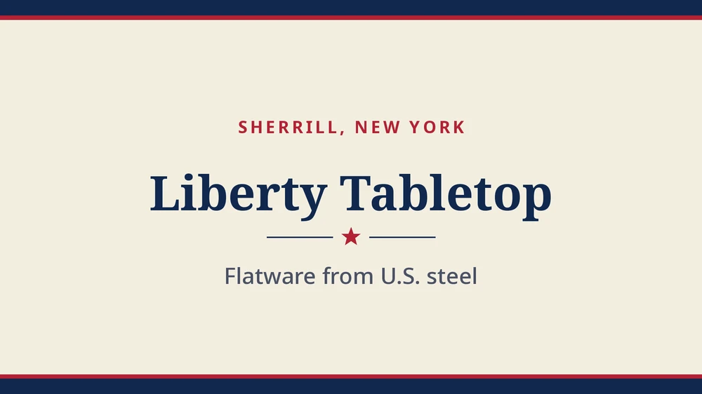 Title card: Liberty Tabletop (Sherrill Manufacturing), Sherrill, New York (no product photo yet)