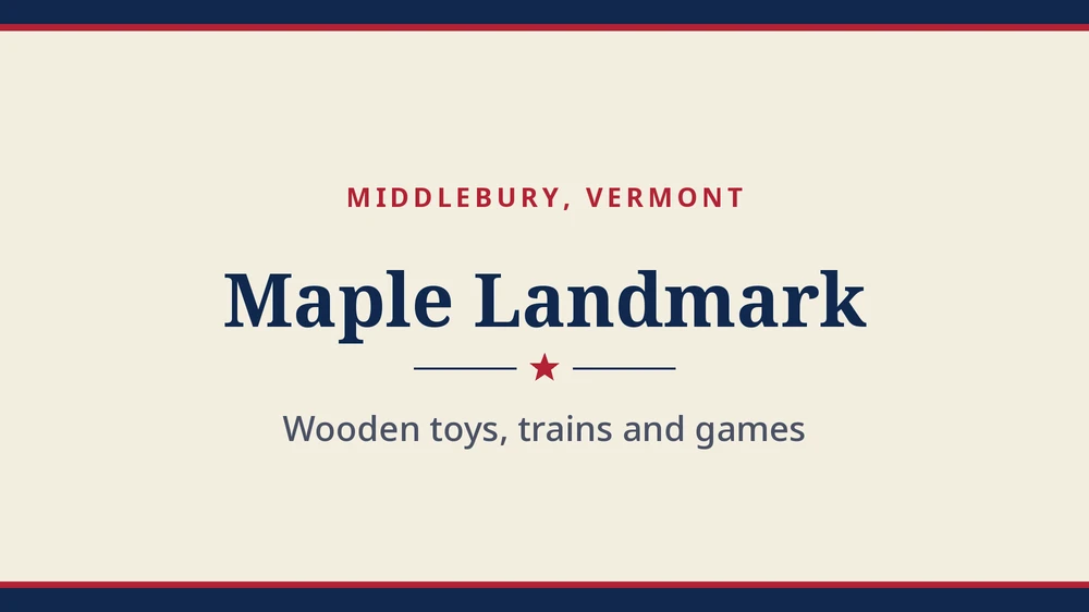 Title card: Maple Landmark, Middlebury, Vermont (no product photo yet)