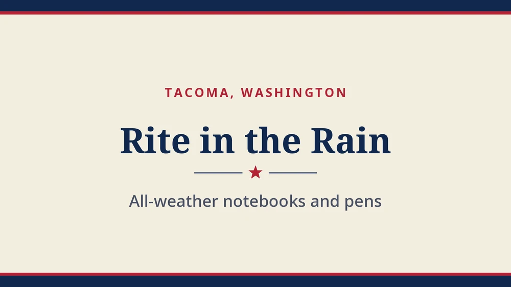 Title card: Rite in the Rain, Tacoma, Washington (no product photo yet)