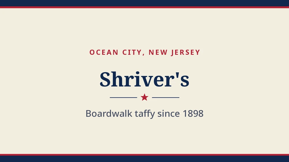 Title card: Shriver's, Ocean City, New Jersey (no product photo yet)