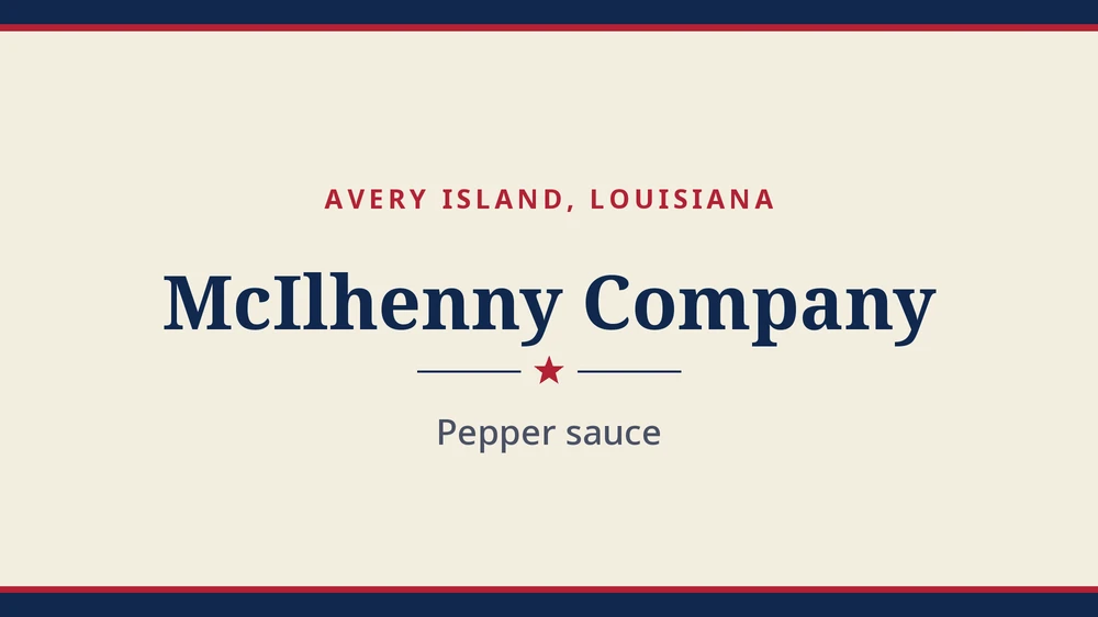 Title card: McIlhenny Company, Avery Island, Louisiana (no product photo yet)